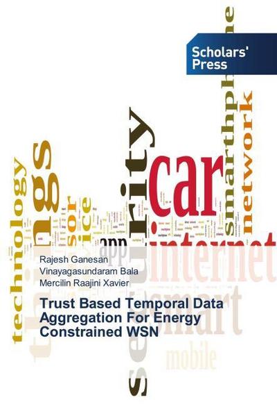 Trust Based Temporal Data Aggregation For Energy Constrained WSN