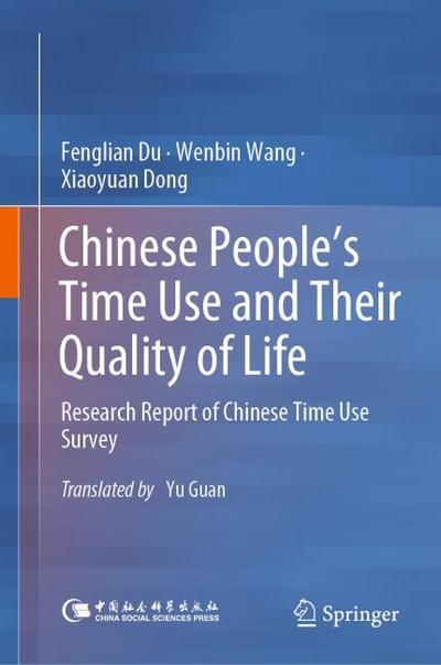 Chinese Peoples Time Use and Their Quality of Life