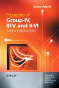 Properties of Group-IV, III-V and II-VI Semiconduc
