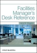 Facilities Manager’s Desk Reference