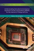 Understanding Nanoelectromechanical Quantum Circuits and Systems (NEMX) for the Internet of Things (IoT) Era