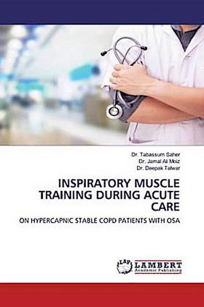 INSPIRATORY MUSCLE TRAINING DURING ACUTE CARE