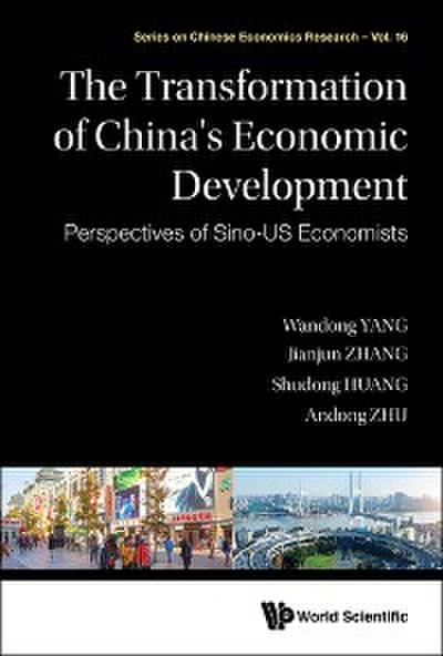 TRANSFORMATION OF CHINA’S ECONOMIC DEVELOPMENT, THE
