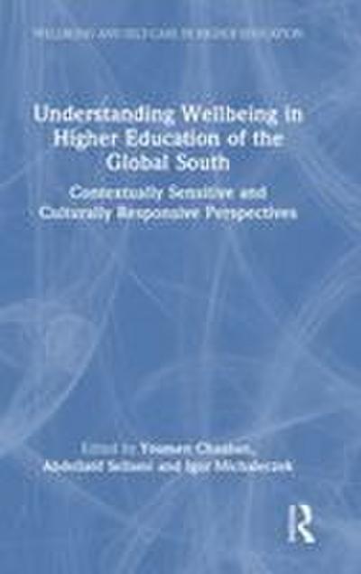 Understanding Wellbeing in Higher Education of the Global South