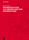 Bodenzoologie als Grundlage der Bodenpflege