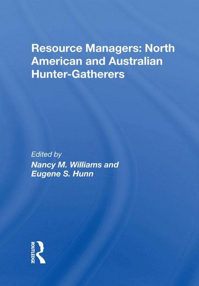 Resource Managers: North American And Australian Huntergatherers