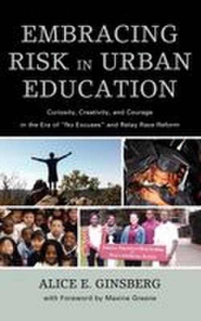 Embracing Risk in Urban Education