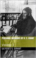 Personal Memoirs of U. S. Grant — Volume 2