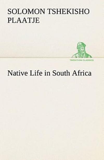 Native Life in South Africa