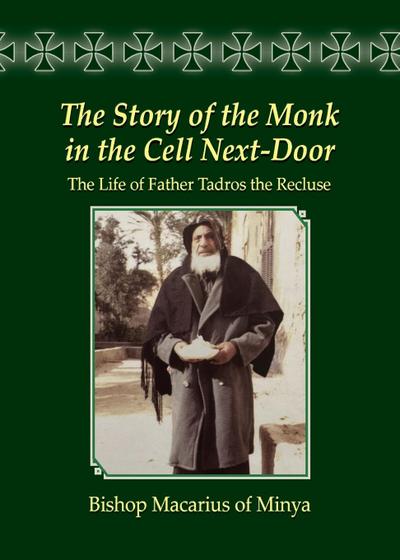 The Story of the Monk in the Cell Next-Door