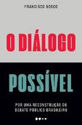 O diálogo possível