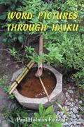 WORD PICTURES THROUGH HAIKU