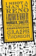 I Shot a Man in Reno