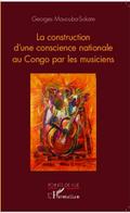 La construction de la conscience nationale par le musicien