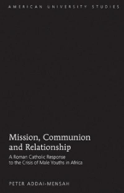 Mission, Communion and Relationship