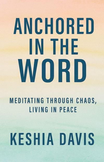 Anchored in the Word