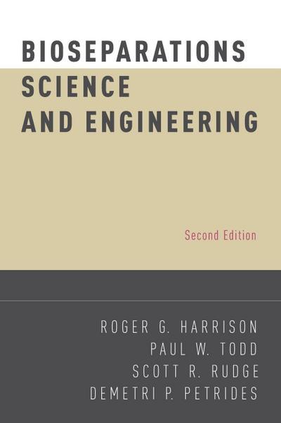 Bioseparations Science and Engineering (Revised)
