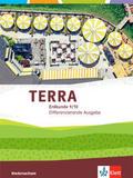TERRA Erdkunde 9/10. Differenzierende Ausgabe Niedersachsen, Bremen, Schleswig-Holstein
