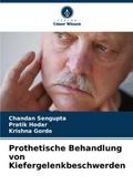 Prothetische Behandlung von Kiefergelenkbeschwerden