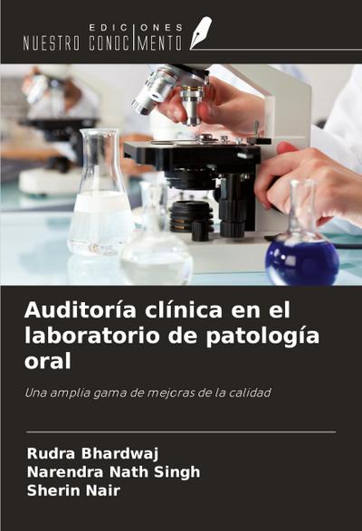Auditoría clínica en el laboratorio de patología oral
