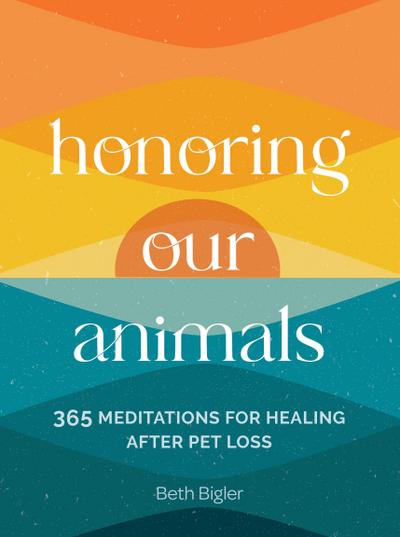 Honoring Our Animals