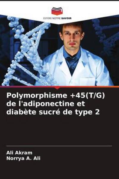 Polymorphisme +45(T/G) de l’adiponectine et diabète sucré de type 2
