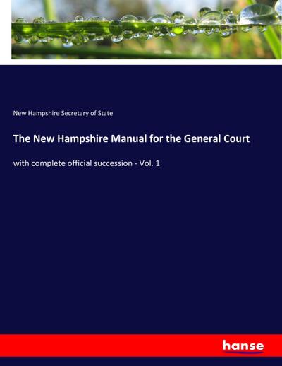 The New Hampshire Manual for the General Court