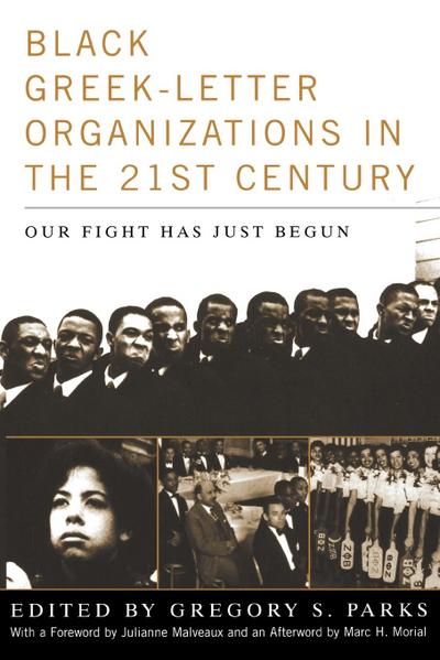 Black Greek-letter Organizations in the Twenty-First Century