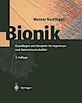 Bionik: Grundlagen und Beispiele für Ingenieure und Naturwissenschaftler