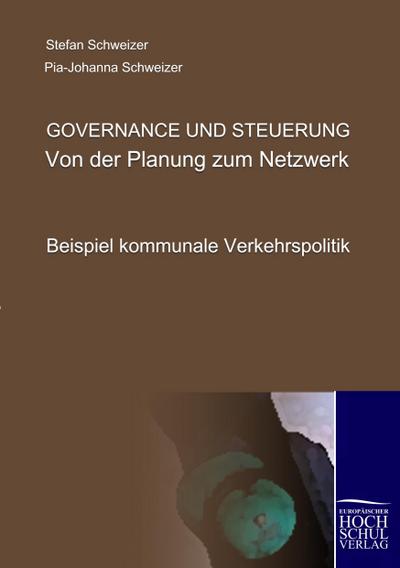Governance und Steuerung - Von der Planung zum Netzwerk