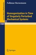 Homogenization in Time of Singularly Perturbed Mec