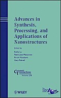 Advances in Synthesis, Processing, and Applications of Nanostructures