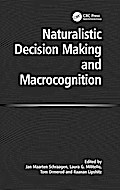 Naturalistic Decision Making and Macrocognition