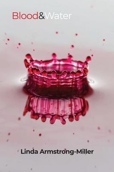 Blood & Water