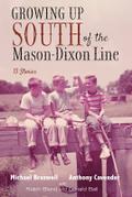 Growing Up South of the Mason-Dixon Line