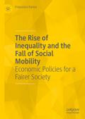 The Rise of Inequality and the Fall of Social Mobility