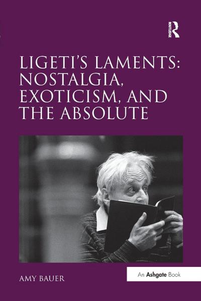 Ligeti’s Laments