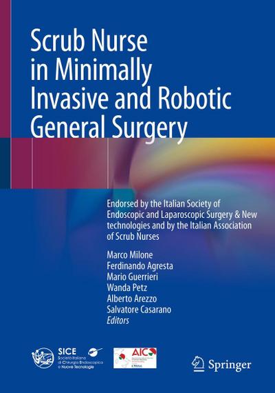 Scrub Nurse in Minimally Invasive and Robotic General Surgery
