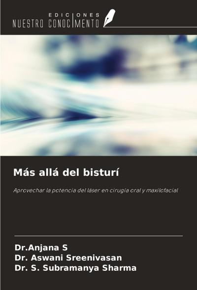 Más allá del bisturí