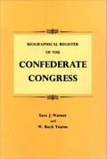 Biographical Register of the Confederate Congress