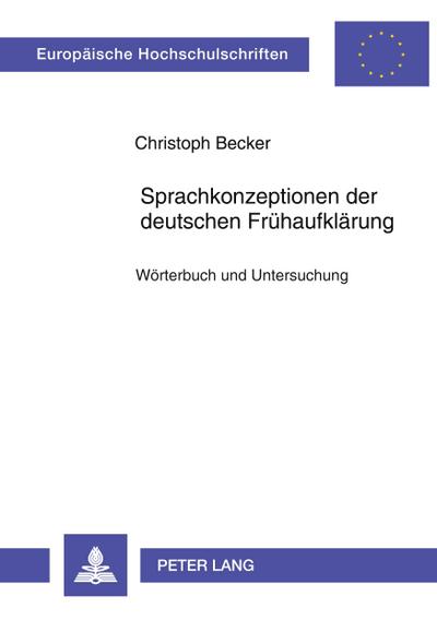 Sprachkonzeptionen der deutschen Frühaufklärung