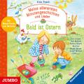 Meine allerersten Minutengeschichten und Lieder. Bald ist Ostern