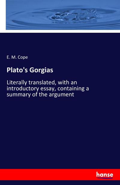 Plato's Gorgias - E. M. Cope