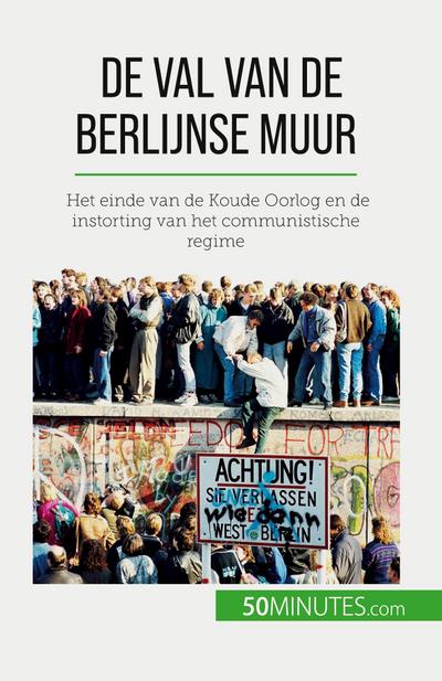De val van de Berlijnse muur
