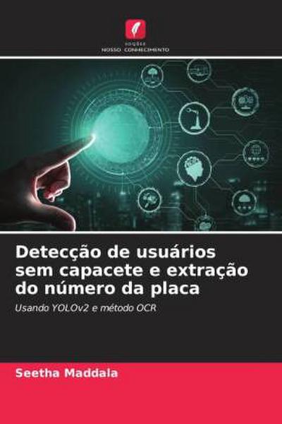 Detecção de usuários sem capacete e extração do número da placa
