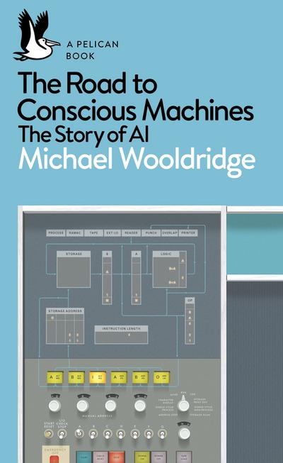 The Road to Conscious Machines