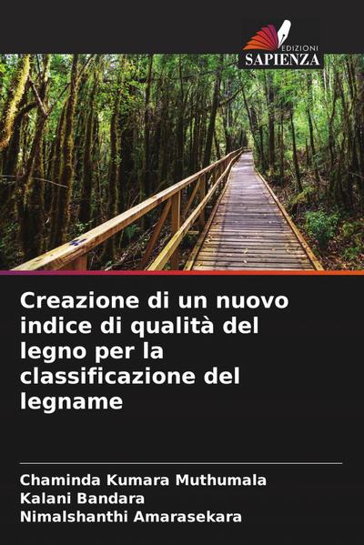 Creazione di un nuovo indice di qualità del legno per la classificazione del legname