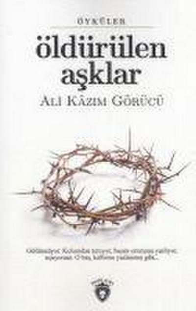 Öldürülen Asklar Öyküler