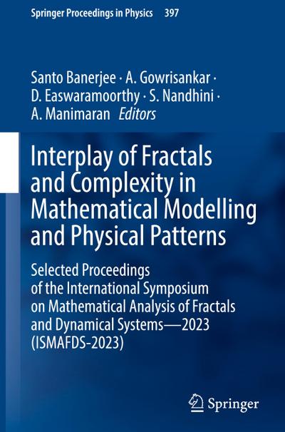 Interplay of Fractals and Complexity in Mathematical Modelling and Physical Patterns