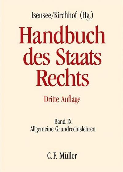 Handbuch des Staatsrechts der Bundesrepublik Deutschland Allgemeine Grundrechtslehren